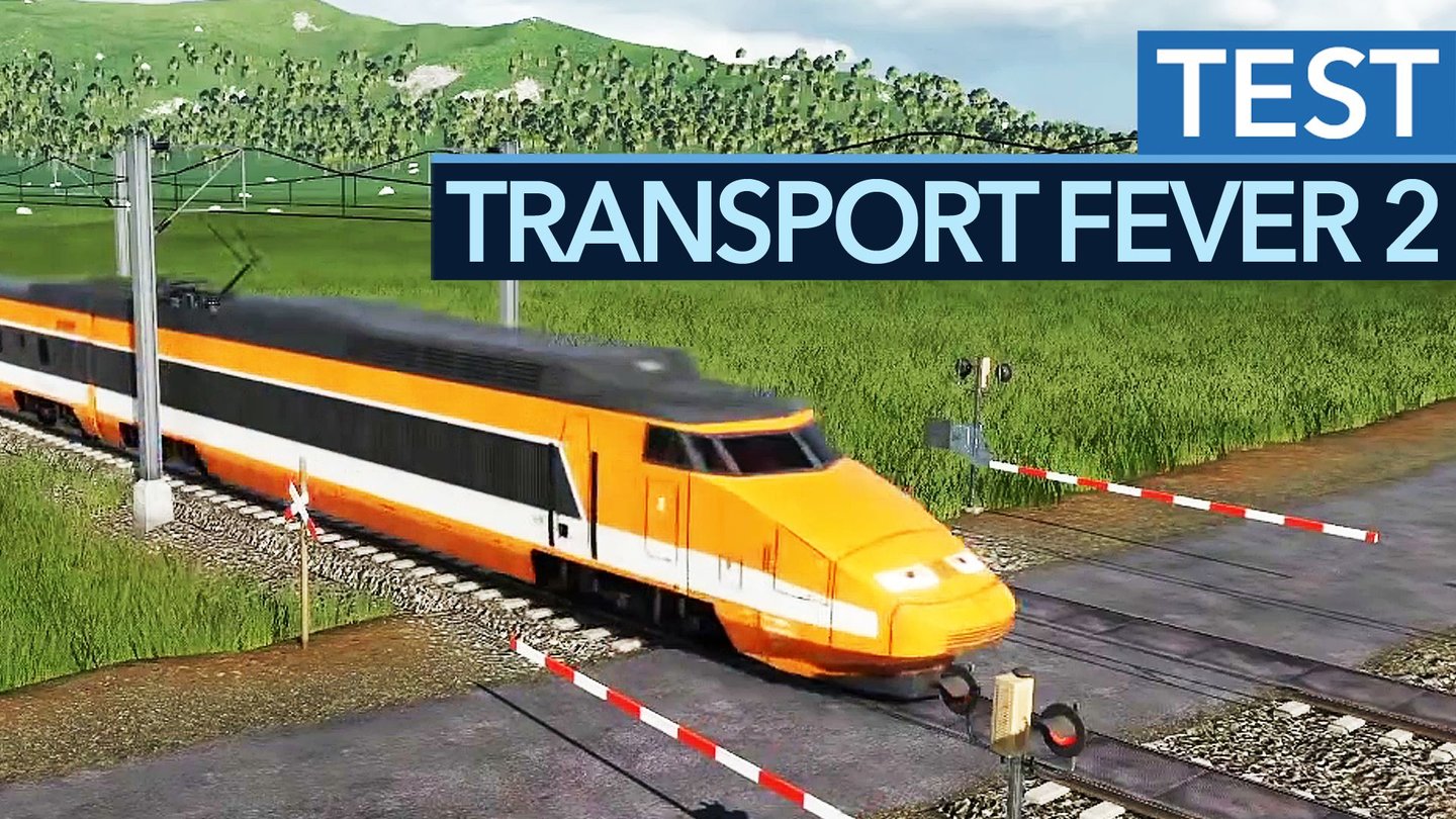 Transport Fever 2 - Test-Video zur tollen Verkehrs-Simulation