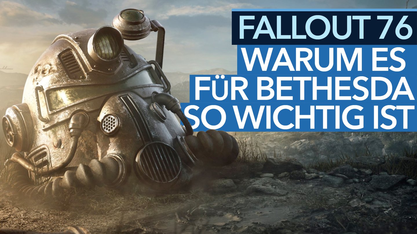 Spiel auf Risiko - Warum Fallout 76 so wichtig für Bethesda ist