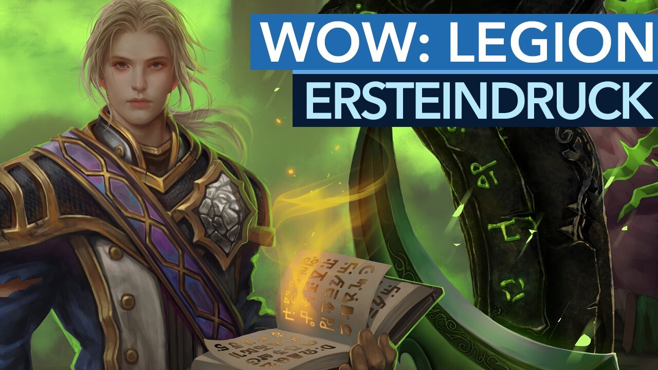 World of Warcraft: Legion - Ersteindruck zum neuen Addon