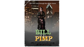 Bill is a Pimp