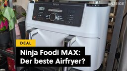 Ninja Foodi Max zum Rausschmisspreis: Die wohl beliebteste Heißluftfritteuse Deutschlands ist günstig wie nie am Prime Day!