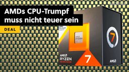 Die neue beste Gaming-CPU kostet eine Stange Geld – eine andere X3D-CPU gibt’s jetzt für weniger als die Hälfte!