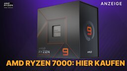 AMD Ryzen 7000 Prozessoren: Hier könnt ihr Ryzen 5 7600X, Ryzen 7 7700X, Ryzen 9 7900X und Ryzen 9 7950X kaufen