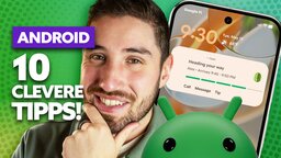 10 praktische Funktionen für euer Android-Handy, die ich auch meinen Freunden empfehle
