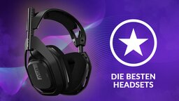 Die besten Gaming Headsets und Kopfhörer für richtig guten HiFi Sound am PC - unsere Empfehlungen