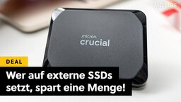 Crucial X9 und X10 mit 1 TB, 4 TB und 6 TB sind bei Amazon gerade noch sehr günstig
