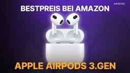 Die beliebtesten Apple Kopfhörer richtig günstig! AirPods 3 mit Pro Feature zum Bestpreis bei Amazon