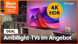 Der Traum in 4K mit Ambilight: Diese Philips Smart-TVs mit Dolby Vision HDR sind schon bald ausverkauft!