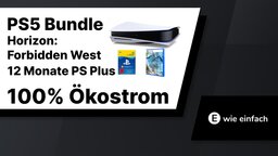 PS5 im Bundle mit Horizon Forbidden West und Energievertrag verfügbar [Anzeige]