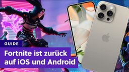 Fortnite: So installiert ihr das Spiel auf iOS und Android