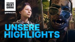 gamescom: Unsere 7 persönlichen Highlights