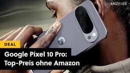 Amazon hat das Google Pixel 10 Pro im Angebot, aber wir wissen, wo ihr es noch günstiger bekommt