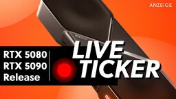 RTX 5090 und 5080 Release: Live-Ticker zu Preisen und Verfügbarkeit. Ihr wollt eine Grafikkarte? Hier kriegt ihr sie!