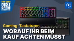 Alles, was bei einer Gaming-Tastatur wichtig ist