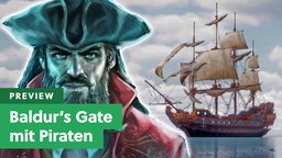 Baldurs Gate 3 mit Piraten: Flint ist ein Rollenspiel zwischen reicher Beute und Schiffbruch