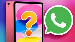 »Zuerst bekommen wir GTA 6«: WhatsApp gibt es endlich fürs iPad, aber eine andere App vermisst die Community immer noch schmerzlich