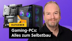 Gaming PC zusammenstellen 2025: Die besten Setups ab 610 Euro