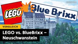 BlueBrixx und LEGO im Modell-Duell: Welches Schloss Neuschwanstein ist das bessere?
