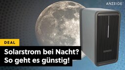 Mit diesem günstigen Extra scheint die Sonne für euer Balkonkraftwerk auch in der Nacht