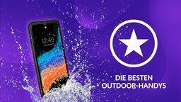 Die besten Outdoor-Handys für 2023