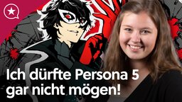 Persona 5 hat meine Spielemüdigkeit geheilt