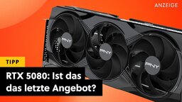Ein letzter kleiner Preisfall? RTX 5080 günstig bei Amazon im Angebot!