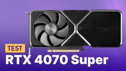 Nvidia Geforce RTX 4070 Super im Test mit Benchmarks: Wie gut ist die Neuauflage wirklich?