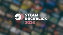 Steam Replay ist wieder da: So erstellt und teilt ihr euren ganz persönlichen Gaming-Rückblick 2024