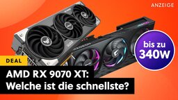 Welche AMD Radeon RX 9070 XT ist die schnellste? Die besten OC-Grafikkarten von ASUS, Gigabyte, Sapphire + Co. im Vergleich