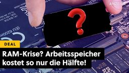 Ihr könnt die hohen RAM-Preise nicht bezahlen? Wir haben einen Trick, wie ihr trotz Speicherkrise günstig Arbeitsspeicher bekommt