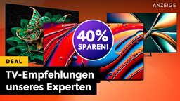 Das sind 4K-TVs, die sich wirklich lohnen! Drei Experten-Tipps von 55 bis 75 Zoll, bei denen ihr nicht auf Black Friday warten müsst