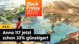 Anno 117: Pax Romana für unter 40€! Schon zwei Wochen nach Release schlägt der Preis-Hammer am Black Friday zu!