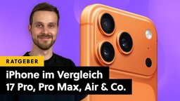 Welches iPhone lohnt sich für mich? Empfehlungen vom iPhone 17 Pro bis zu günstigen gebrauchten iPhones