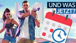 Analyse der Chefredaktion: Die GTA 6-Verschiebung stellt das Spielejahr 2026 auf den Kopf