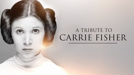 Carrie Fisher - So emotional erinnern die Macher von Star Wars an ihre Prinzessin