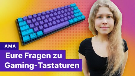 Ich habe rund 150 Gaming-Tastaturen getestet und beantworte euch alle Fragen zum Thema