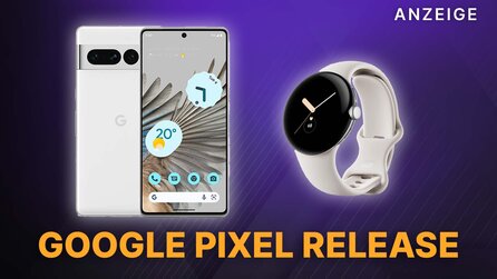 Google Verkaufsstart: Hier könnt ihr euch ab sofort das Pixel 7, Pixel 7 Pro und die Pixel Watch sichern