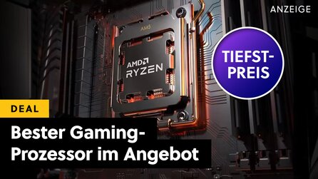 AMD Ryzen 7 7800X3D im Angebot: Die beste Gaming-CPU erreicht neues Preistief bei Mindfactory