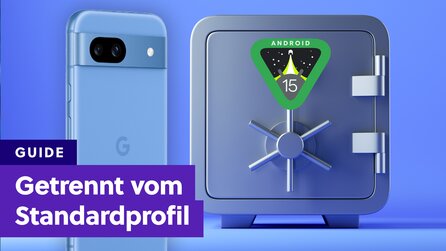 Android 15: Privaten Bereich erstellen und löschen