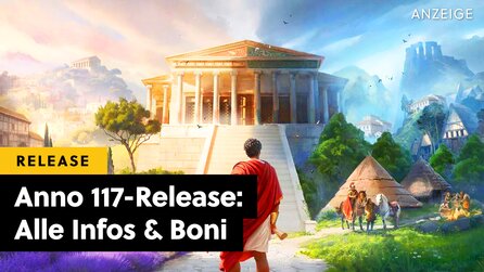 Anno 117 Release: Endlich wissen wir, wann der Nachfolger von Anno 1800 erscheint - und die Editionen haben es in sich!
