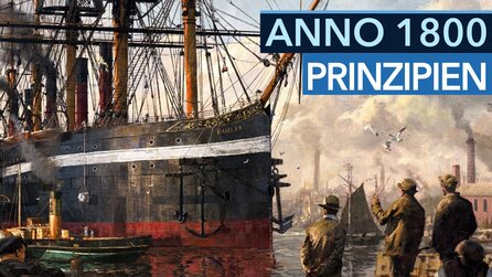 Anno 1800 - Video-Special zur Entwicklung von Story, Wirtschaft, Endgame + Realismus