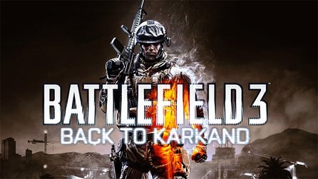 Battlefield 3 - Neue Infos zum »Back to Karkand«-DLC