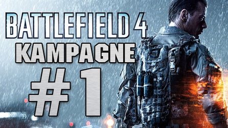 Battlefield 4 - Lets Play: Eine Stunde Solo-Kampagne #1 (Gameplay)