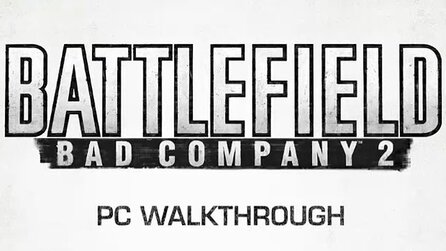 Battlefield: Bad Company 2 - Entwickler-Video zu den PC-Vorteilen