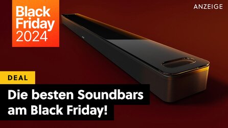 Der Black Friday ist in vollem Gange und klingt extrem heiß: Das sind meine Soundbar-Tipps!