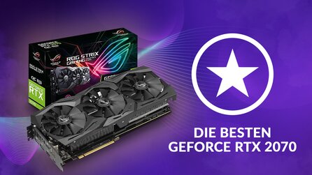 Die beste Geforce RTX 2070 - Welche ist die schnellste, leiseste, günstigste?