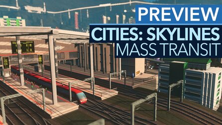 Cities: Skylines - Mass Transit - Das bringen Addon und Patch