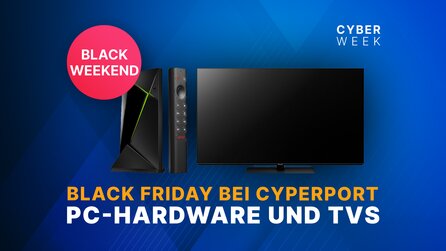 Cyberport Black Weekend mit Panasonic OLED TV, Nvidia Shield TV [Anzeige]