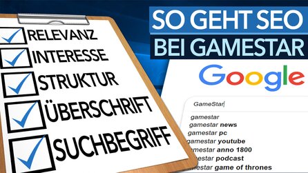 Das SEO-Handbuch von GameStar.de - Auf euren Wunsch: So geht SEO in der Praxis