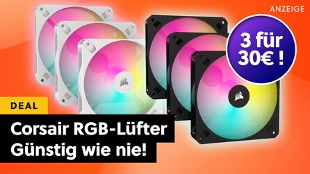 Corsair-Qualität zum unschlagbaren Sparpreis: Hier gibts drei 120mm-Lüfter mit iCUE RGB-Beleuchtung im Angebot